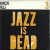 Jazz Is Dead 3