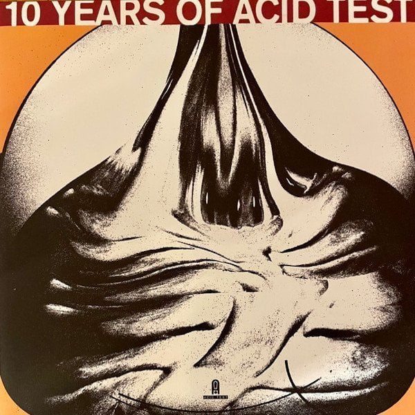 10 Years Of Acid Test