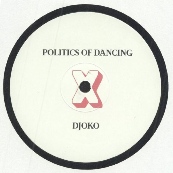 Politics Of Dancing x Djoko x Lowris