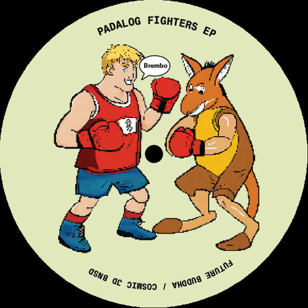 BNSD008_1 Padalog Fighters EP