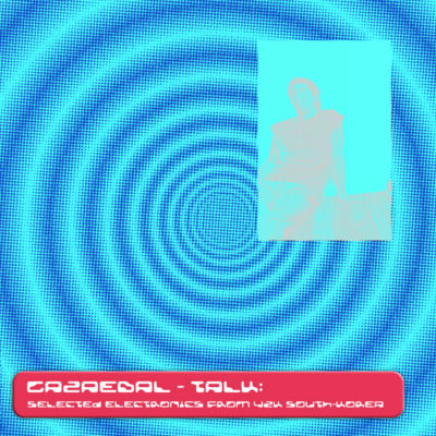 TALK: SELECTED ELECTRONICS FROM Y2K SOUTH-KOREA LP