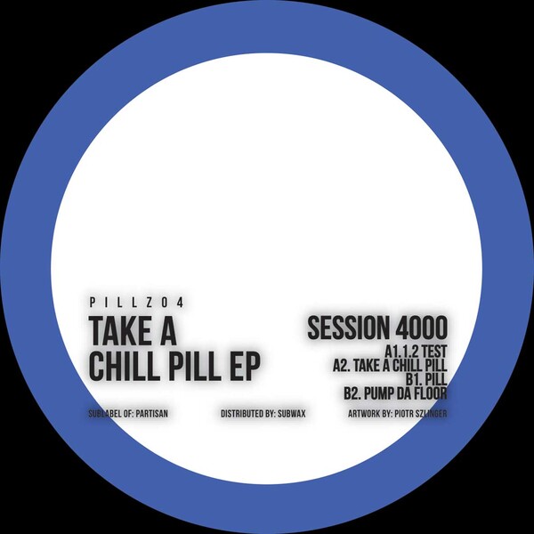 PILLZ04_1 Take A Chill Pill EP