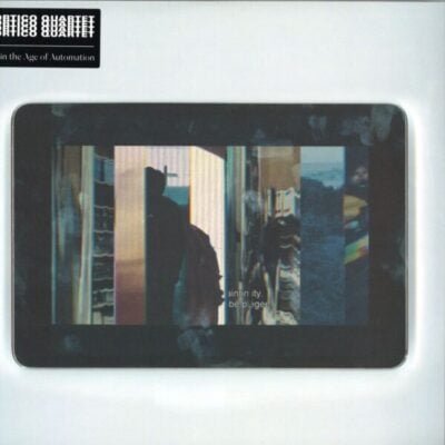 Art In The Age Of Automation LP