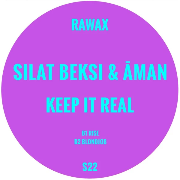 RAWAX-S022_2_600 Keep It Real