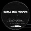 Double Sided Weapons EP